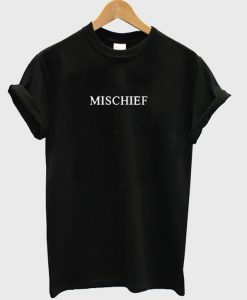 Mischief T Shirt