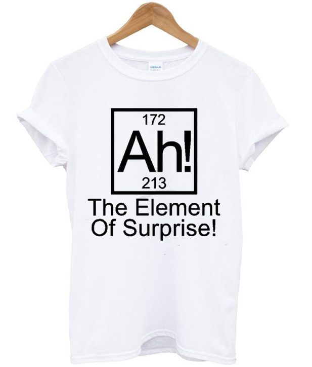 Ah The Element Of Surprise TShirt