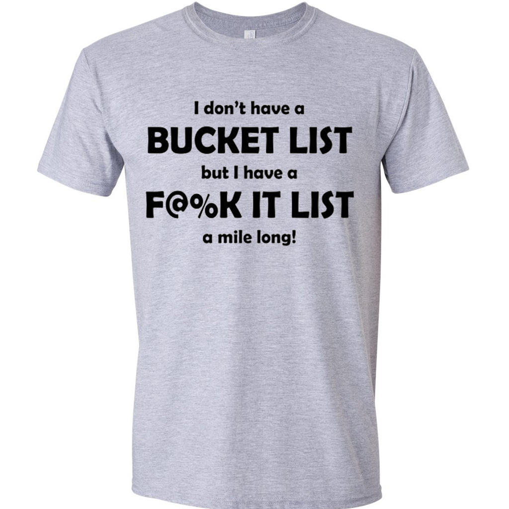 Bucket list tshirt