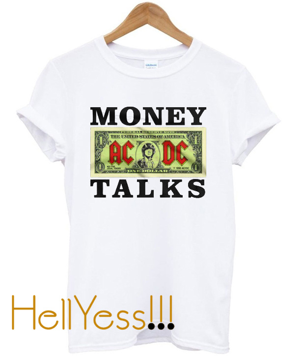 money talks tshirt