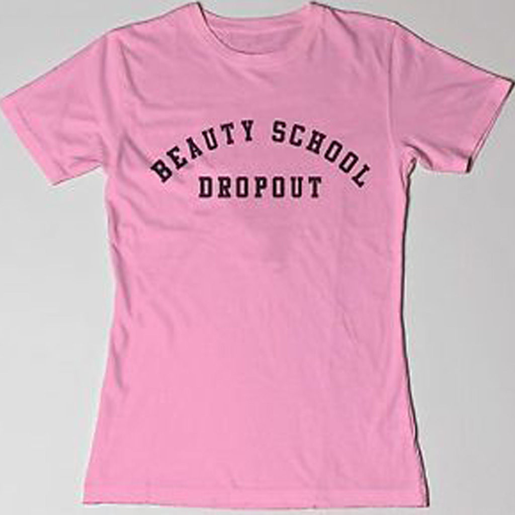 beauty school dropout shirt