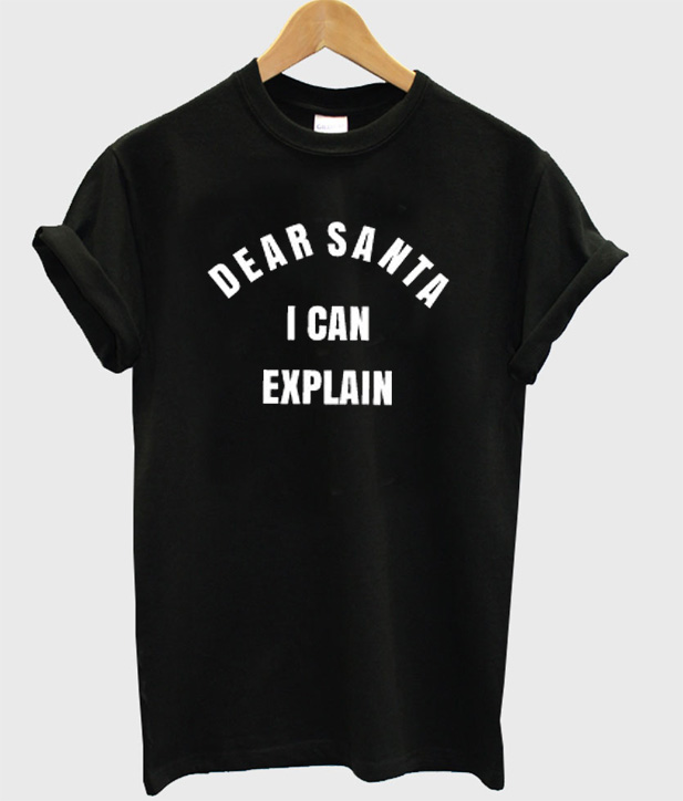 santa i can explain t shirt