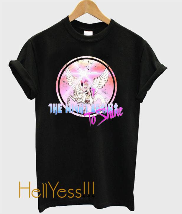 the night begins to shine t shirt