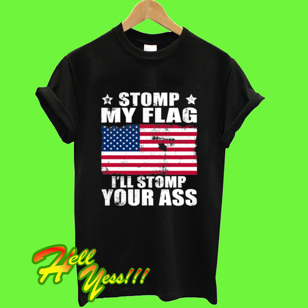 stomp-my-flag-i-ll-stomp-your-a-t-shirt-by-nine-line