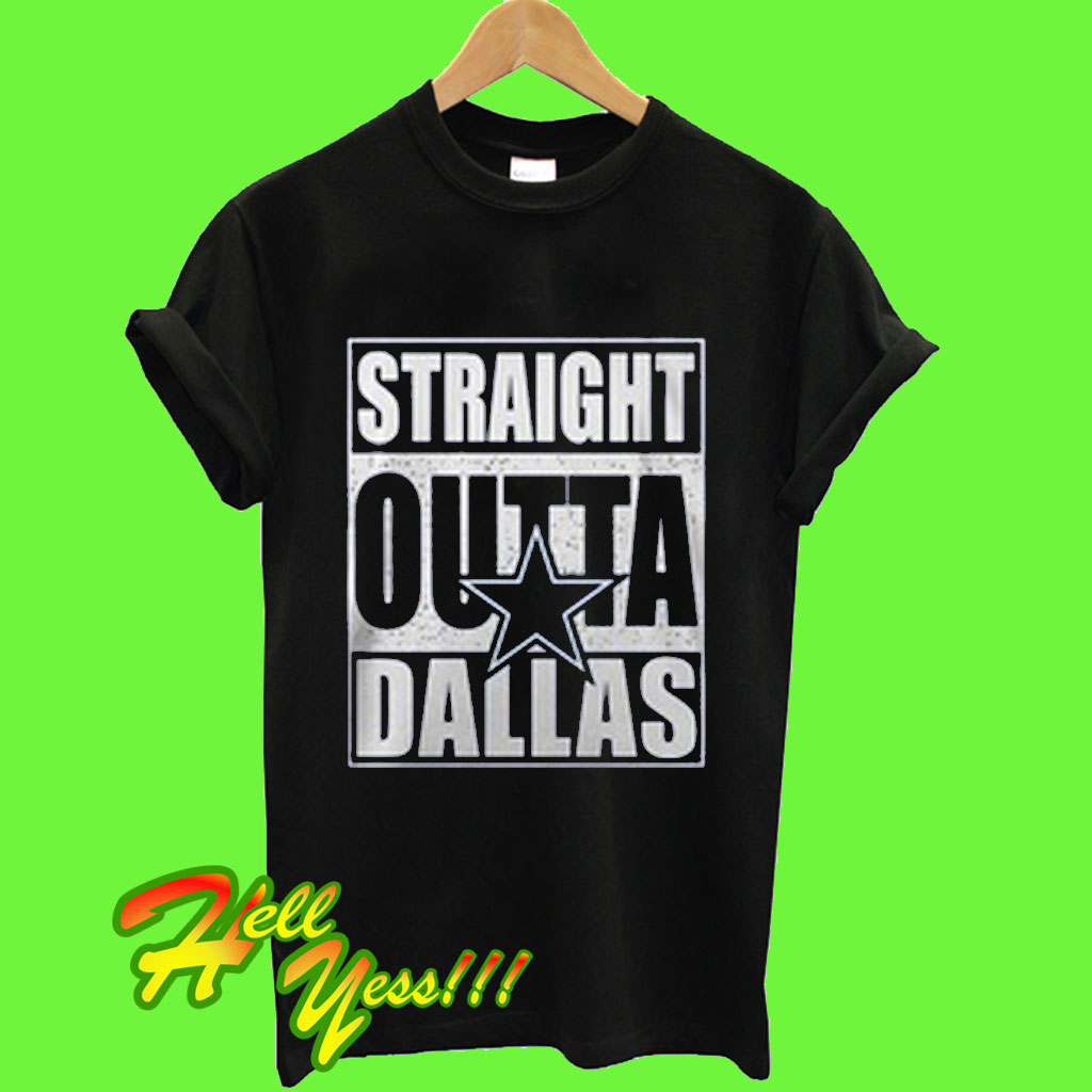 Straight Outta Dallas shirt - Rockatee