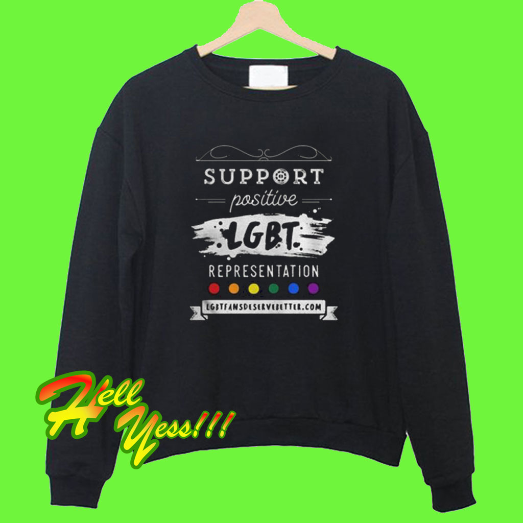 support positive lgbt representation shirt