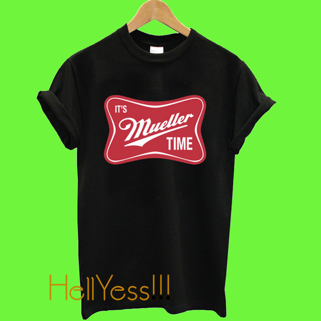 mueller time t shirt