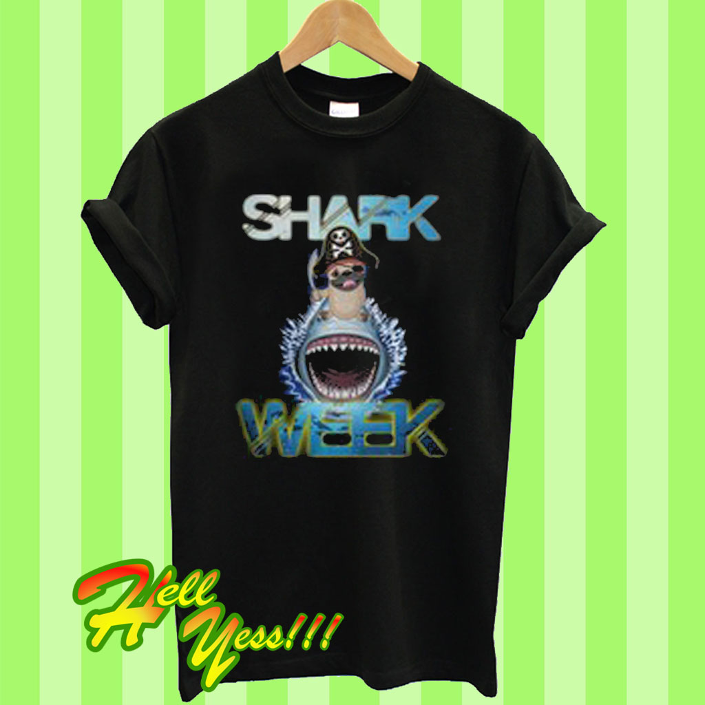 I Love Sharks Week and bulldog pirate T Shirt