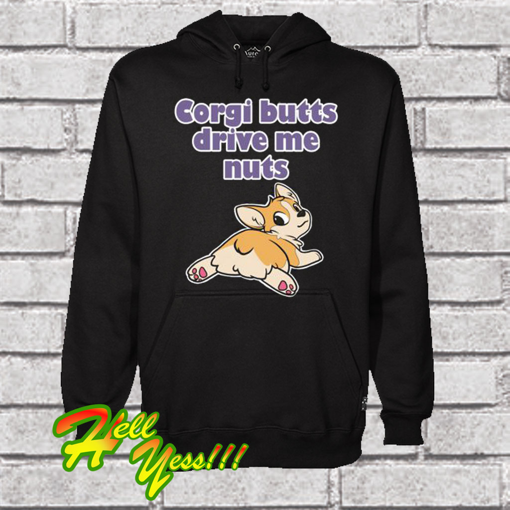 corgi butts drive me nuts shirt